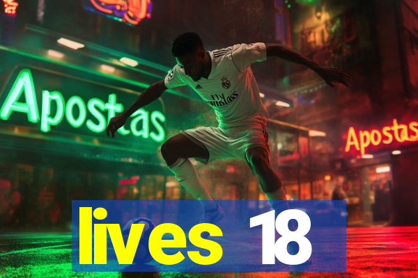 lives 18